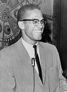 Malcolm X (play /ˈmælkəm ˈɛks/; May 19, 1925 – February 21, 1965), born Malcolm Little and also known as El-Hajj Malik El-Shabazz[1] (Arabic: الحاجّ مالك الشباز‎), was an African American Muslim minister and human rights activist. To his admirers, he was a courageous advocate for the rights of African Americans, a man who indicted white America in the harshest terms for its crimes against black Americans. Detractors accused him of preaching racism, black supremacy, antisemitism, and violence. He has been called one of the greatest and most influential African Americans in history.